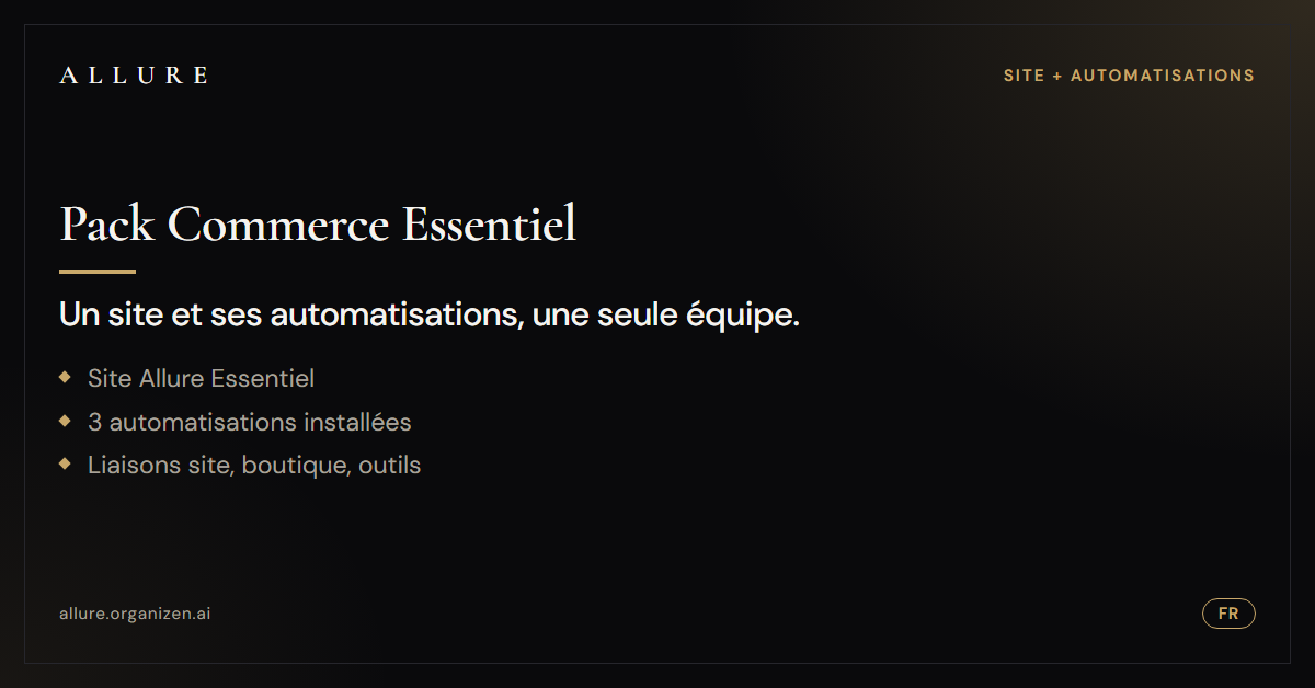 Pack Commerce Essentiel : site + 3 automatisations